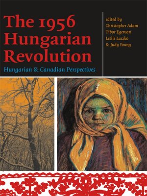 cover image of The 1956 Hungarian Revolution